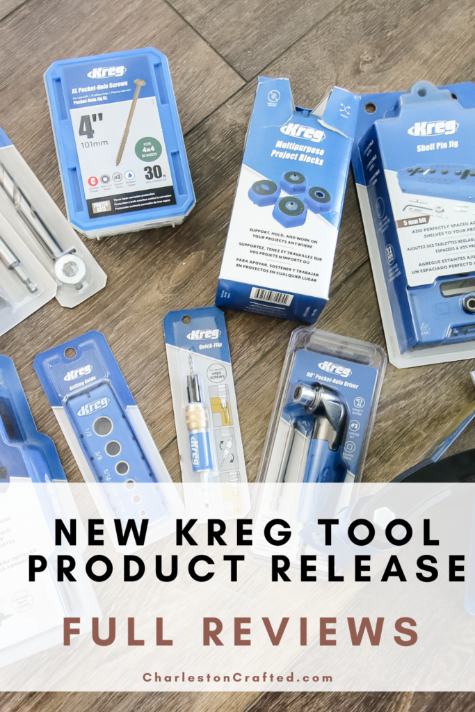 Kreg Tool March 2022 New Product Release Reviews - Charleston Crafted