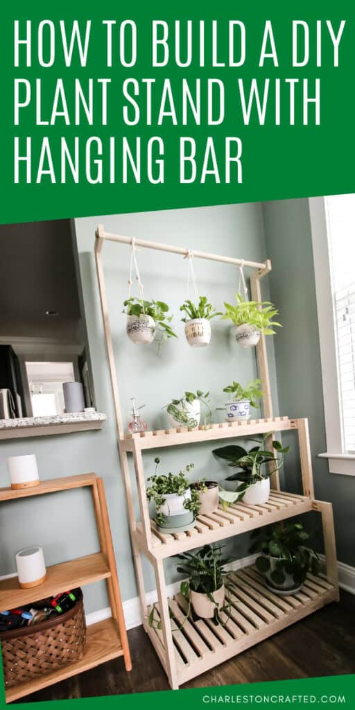 DIY plant stand with hanging bar - Charleston Crafted