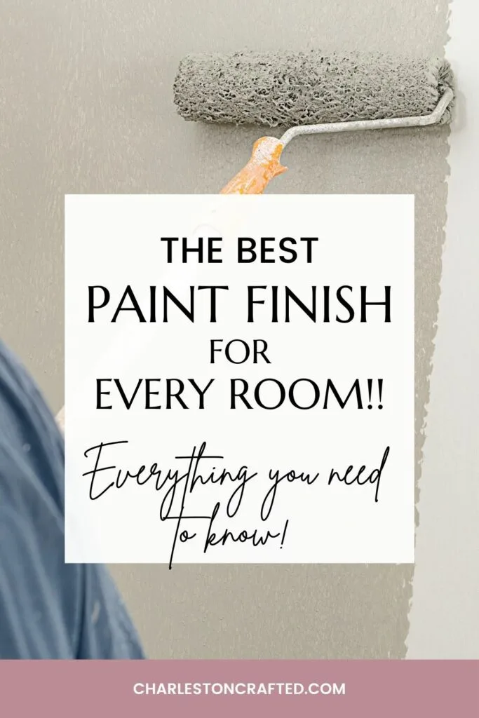 the best paint finish for every room