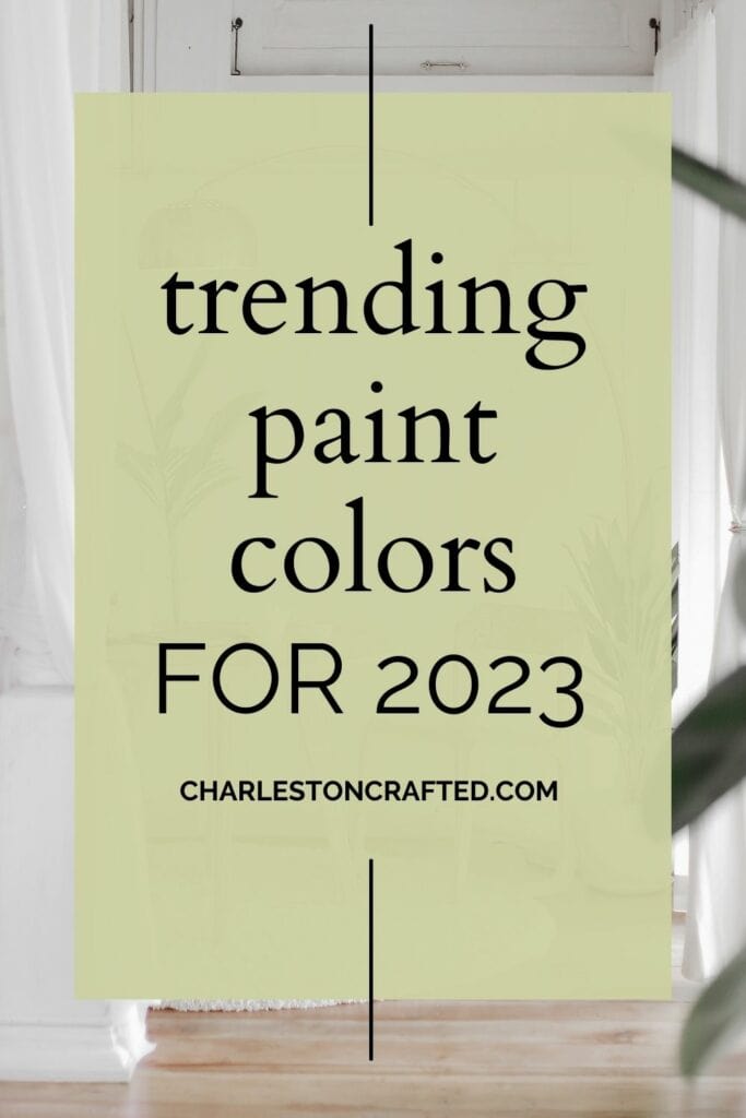 trending paint colors for 2023