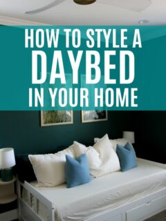 how to style a daybed in your home
