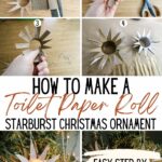 how to make a toilet paper roll starburst christmas ornament
