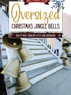 DIY large jingle bells - Charleston Crafted