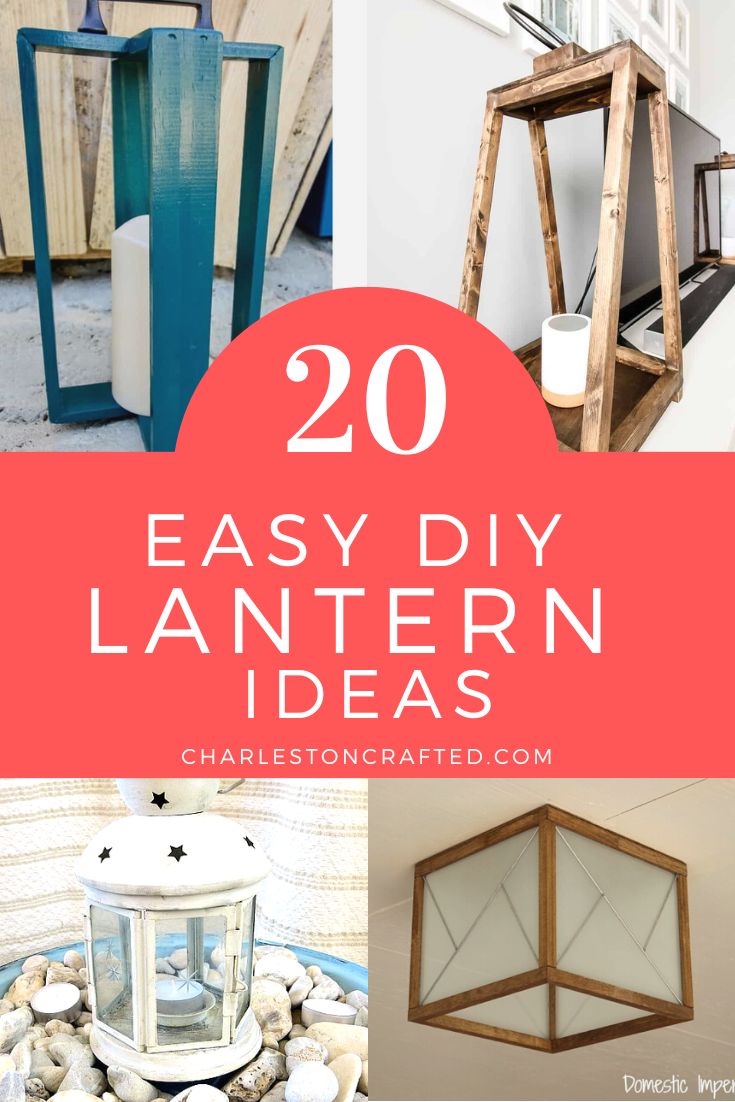 20 easy DIY lantern ideas