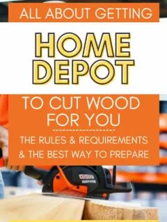 will home depot cut wood for you and everything you need to know to prepare