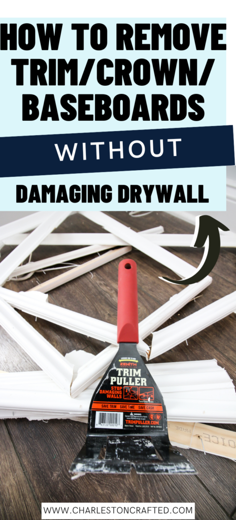 How to remove molding without damaging drywall - Charleston Crafted