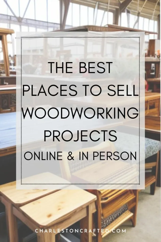Where to sell woodworking projects