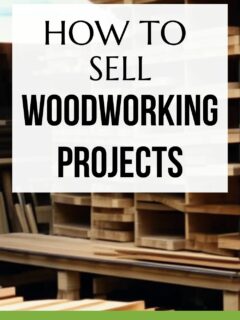 how to sell woodworking projects