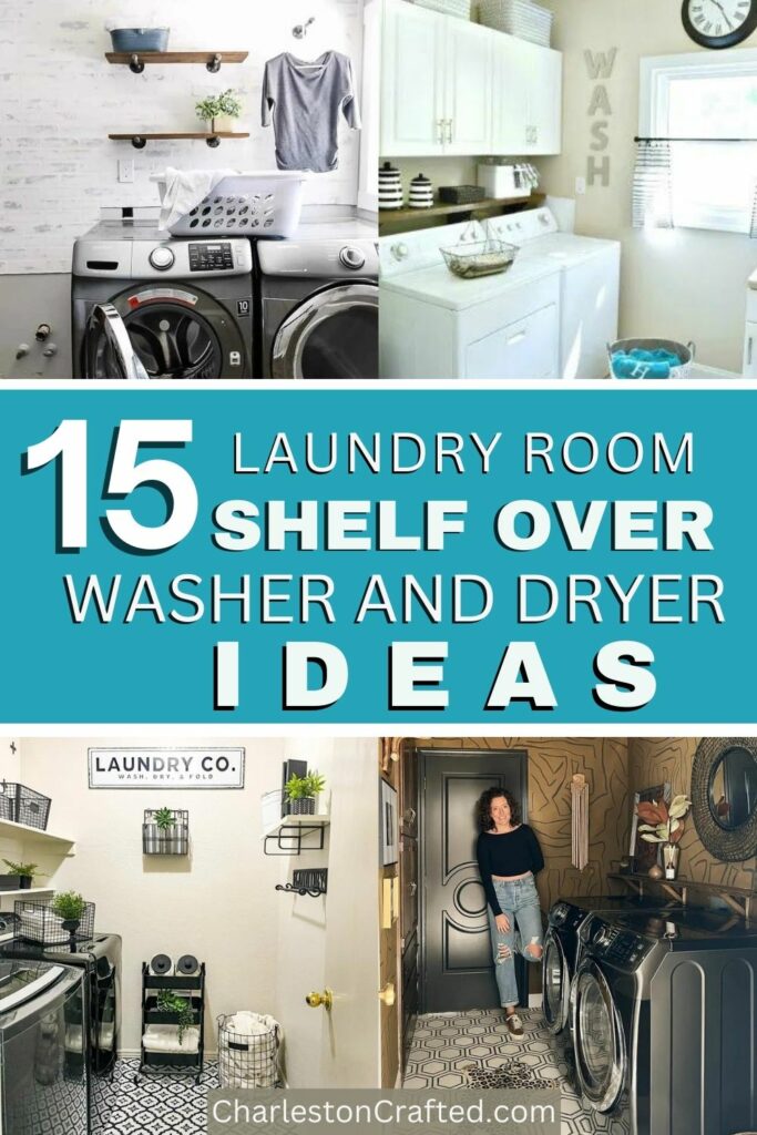 15 Laundry Room Shelf Over Washing and Dryer Ideas
