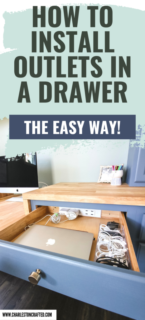 How to install outlets in drawers - Charleston Crafted