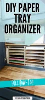 How to build a DIY paper tray organizer