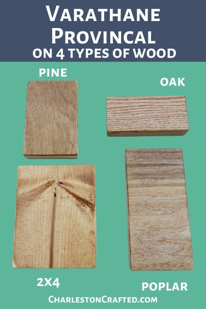 varathane provincal on 4 types of wood
