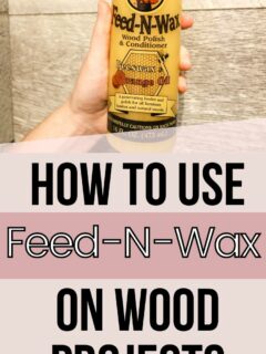 how to use feed n wax on wood projects