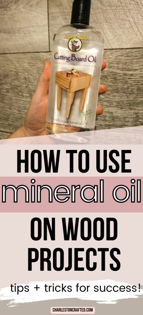 how to use mineral oil on wood projects