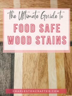 The Ultimate Guide to Food-Safe Wood Stains