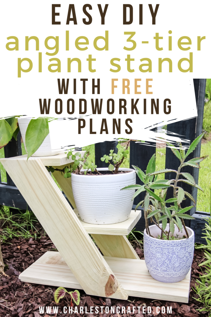 DIY angled 3 tiered plant stand - Charleston Crafted