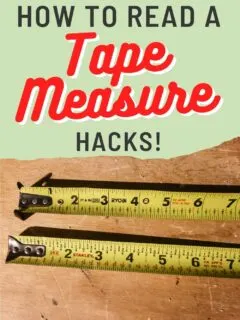 how to read a tape measure hacks tips and tricks