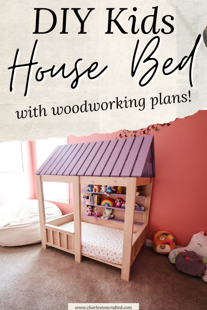 DIY toddler house bed - Charleston Crafted