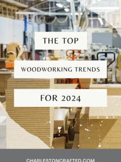 top new woodworking design trends for 2024