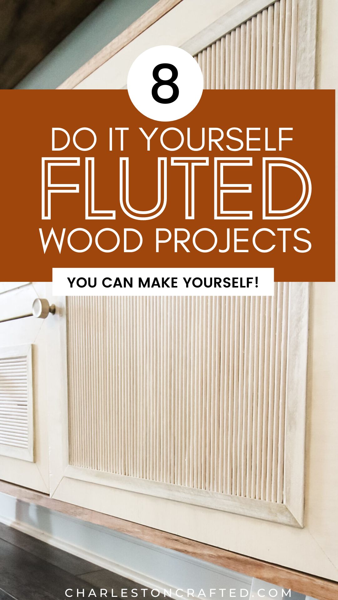 8 DIY Fluted Wood Decor Ideas