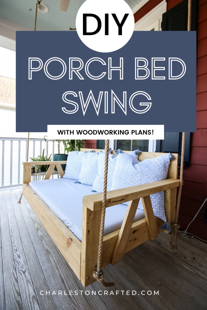 DIY porch bed swing - Charleston Crafted