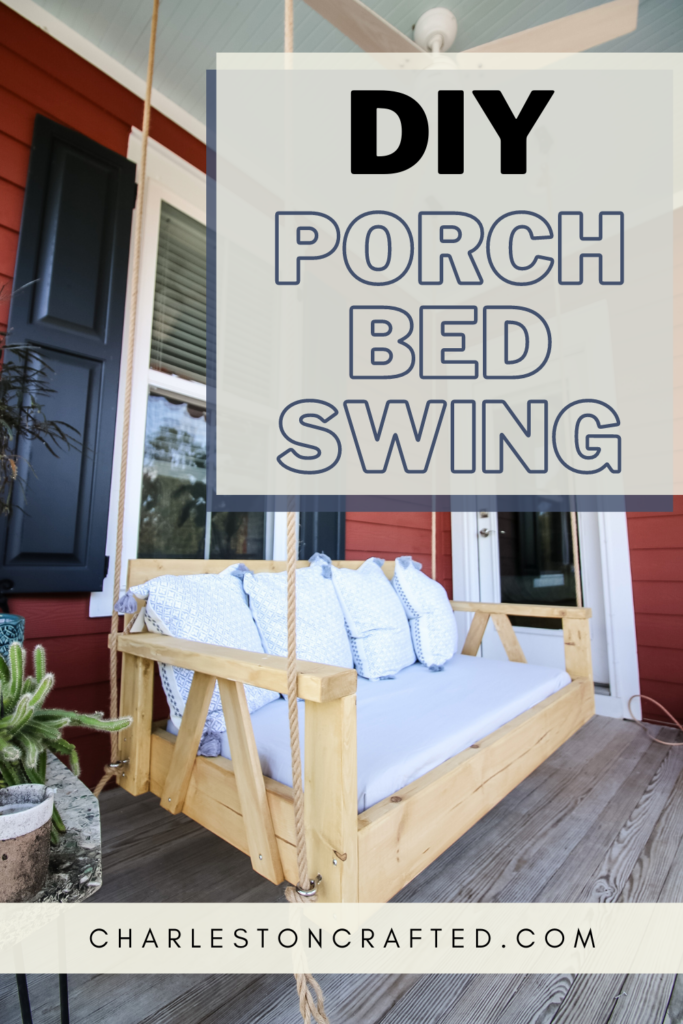 DIY porch bed swing - Charleston Crafted