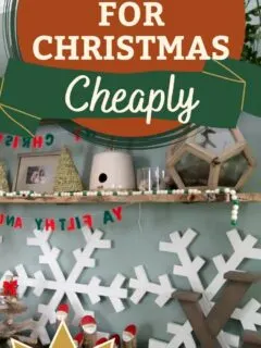 how to decorate for christmas cheaply