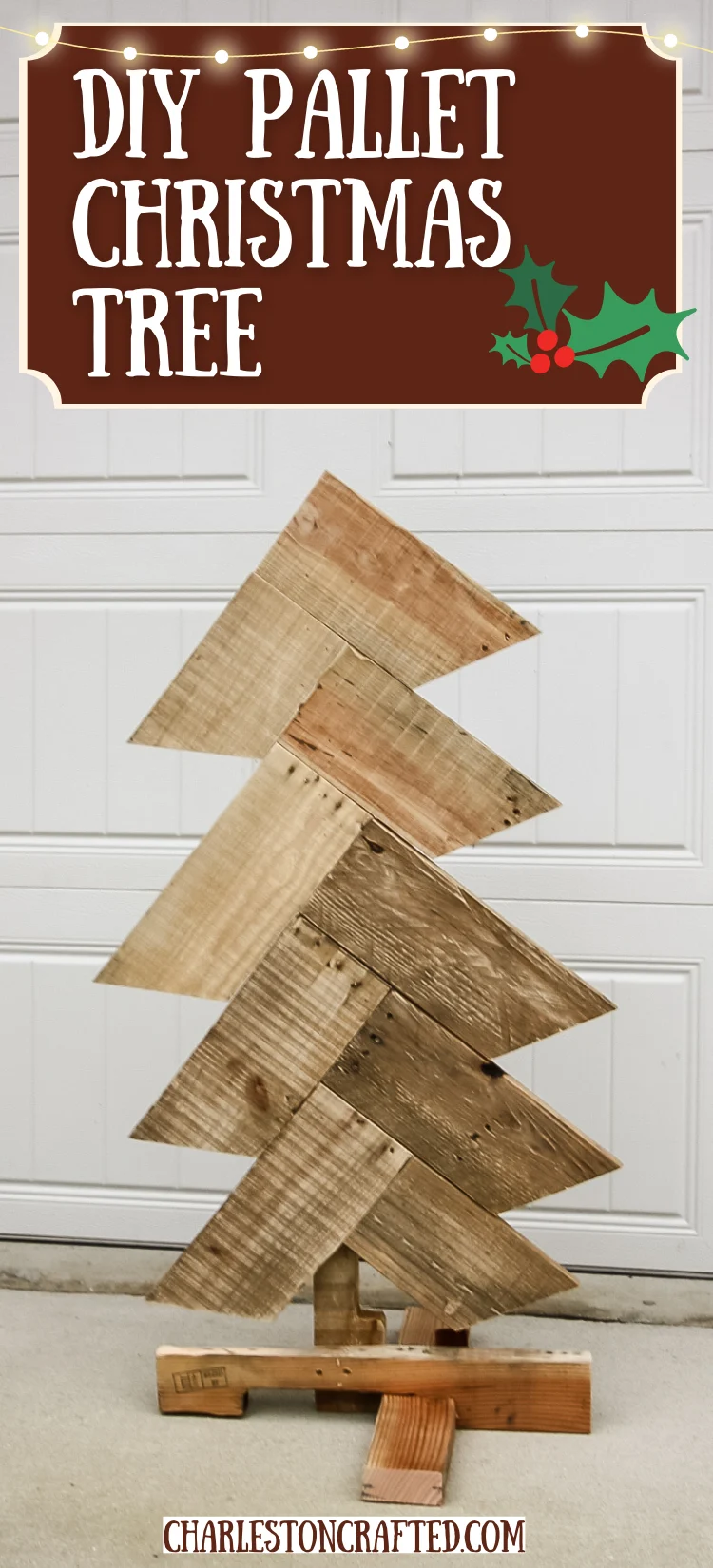 How to make a pallet Christmas tree - Charleston Crafted