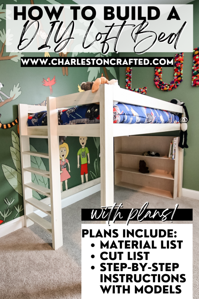 DIY loft bed - Charleston Crafted