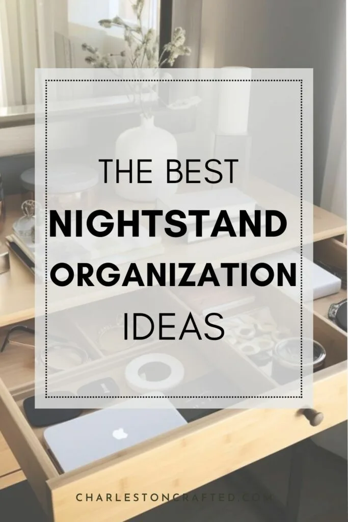 The best nightstand organization ideas