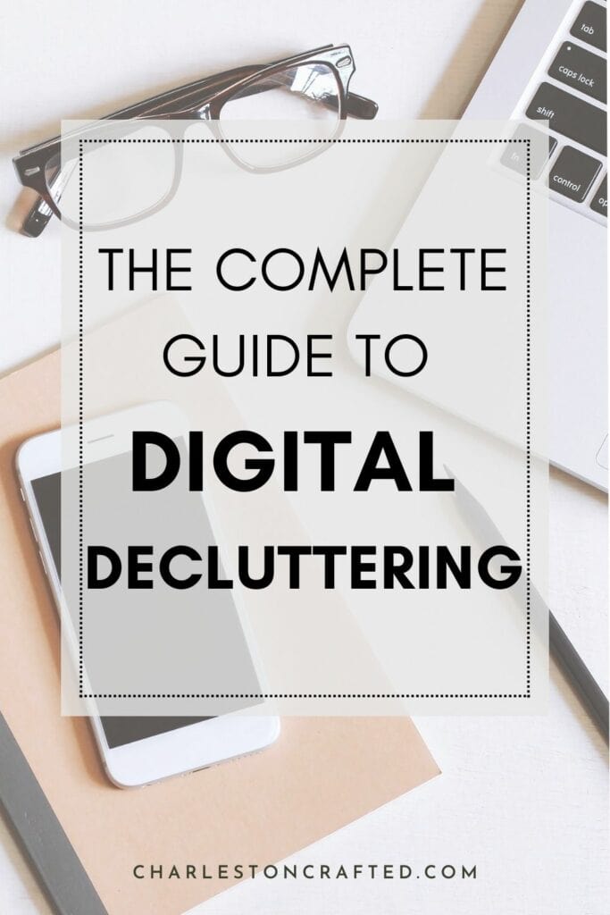 complete guide to digital decluttering