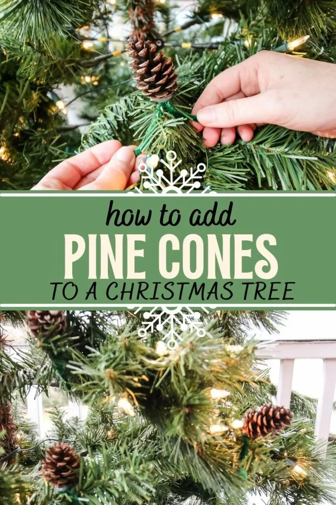 how to add pine cones to a christmas tree