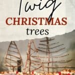 how to make twig christmas trees