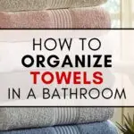 how to organize towels in a bathroom