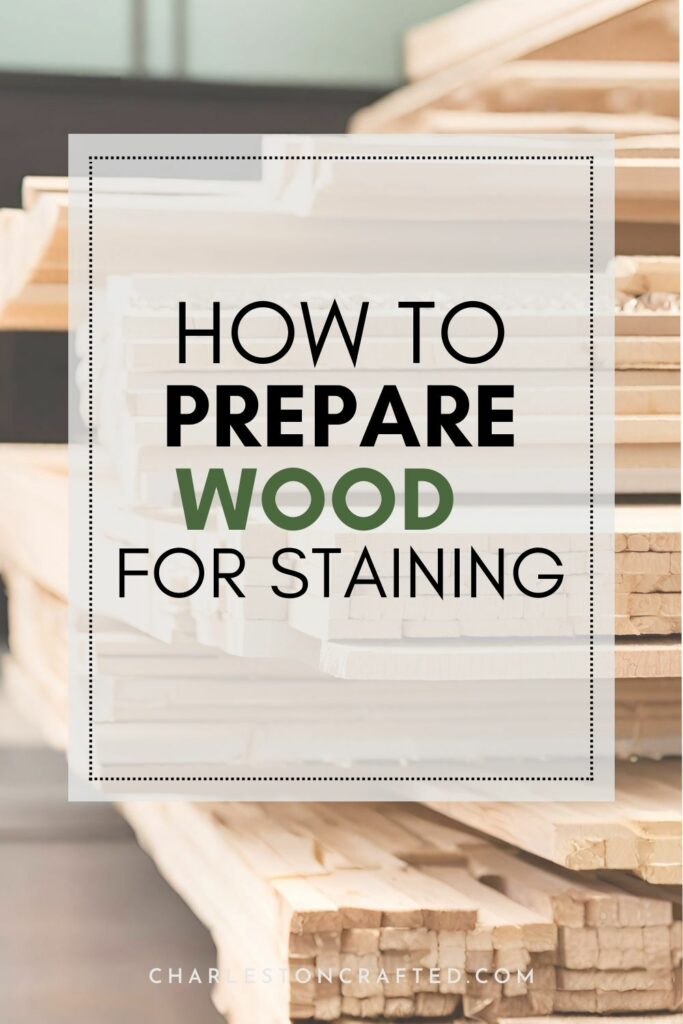 how to prepare wood for staining