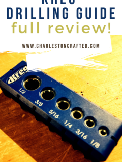 Kreg Drilling Guide review - Charleston Crafted