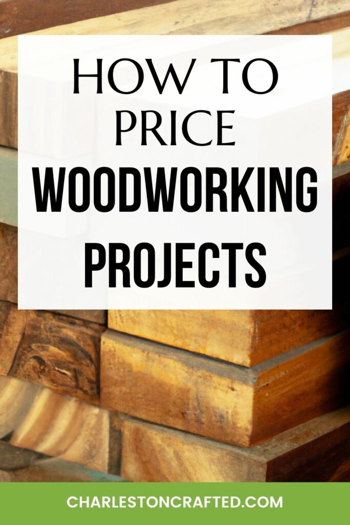 how to price woodworking projects