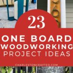 One Board Woodworking Project Ideas