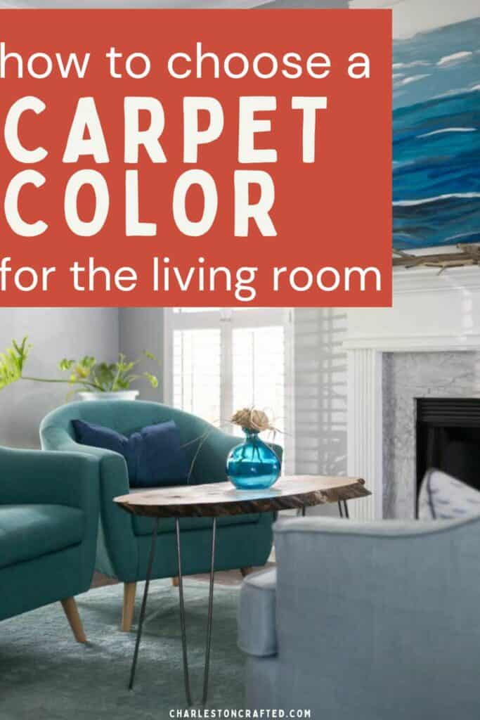 how to choose a carpet color for the living room