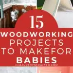woodworking projects to make for babies