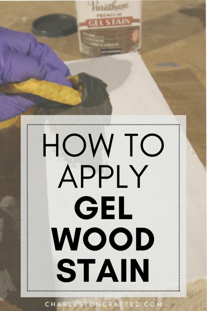 how to apply a gel wood stain