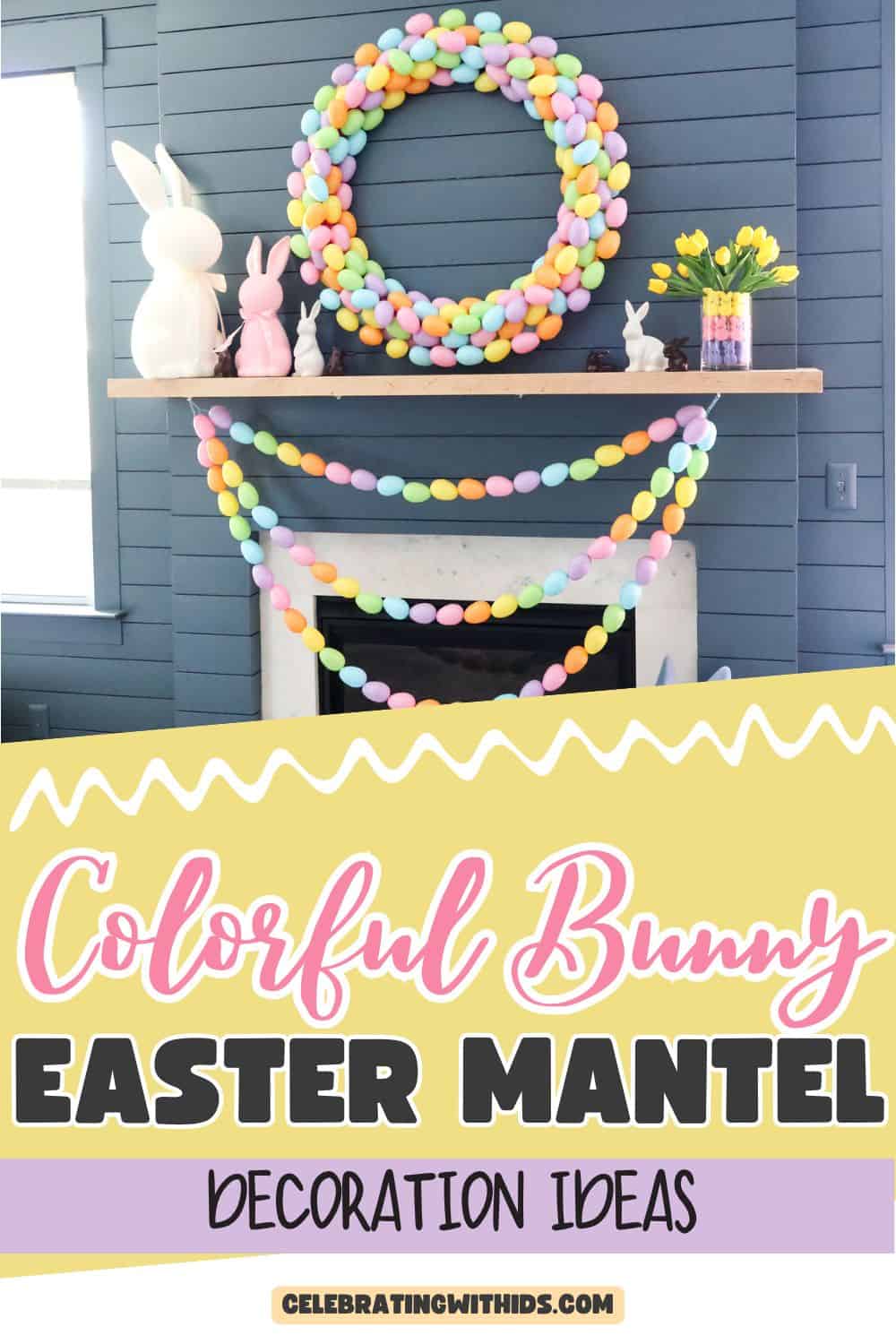 colorful bunny easter mantel