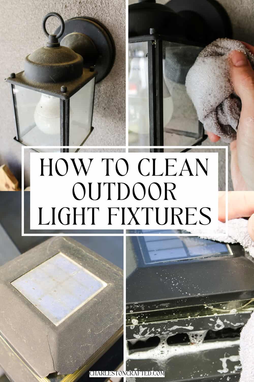How to clean outdoor light fixtures - Charleston Crafted
