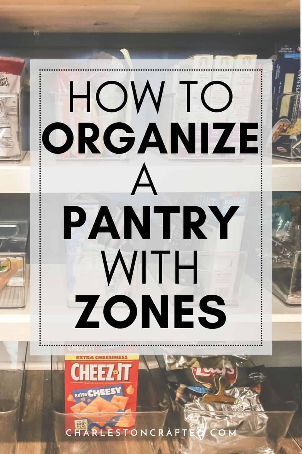 how to organize a pantry with zones