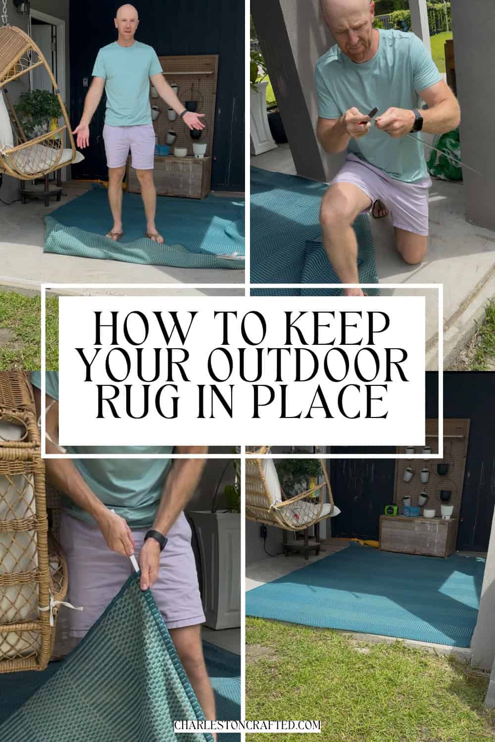 Keep outdoor rug from blowing up - Charleston Crafted