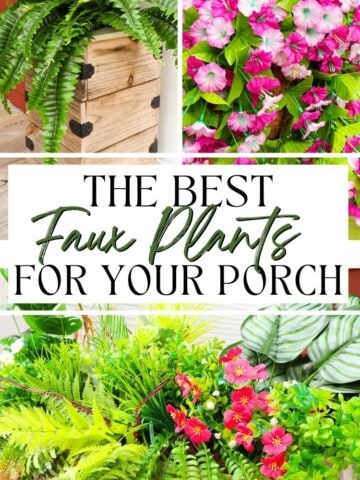 the best faux plants for your porch