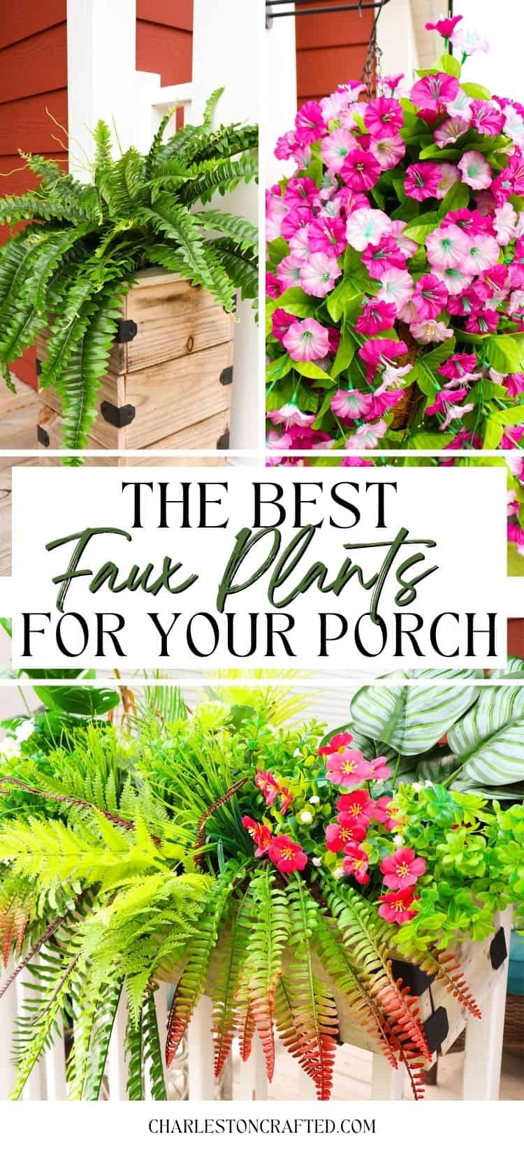 the best faux plants for your porch