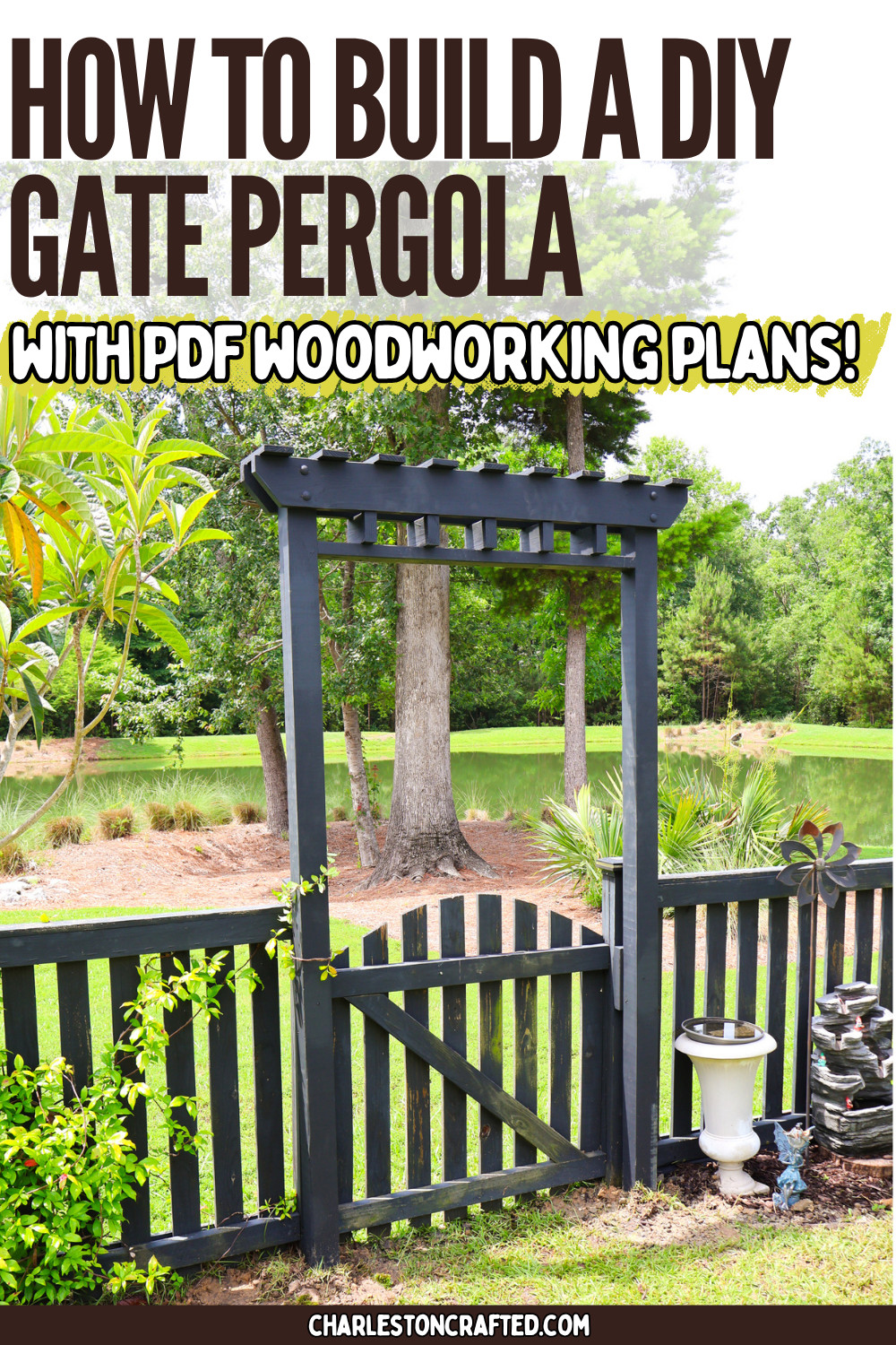 How to build a DIY gate pergola- Charleston Crafted