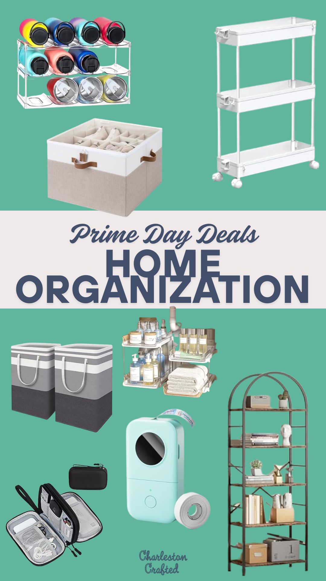 Prime Day Deals - Home Organization CharlestonCrafted